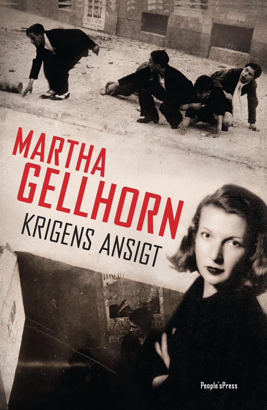 Martha Gellhorn (f. 1908): Krigens ansigt