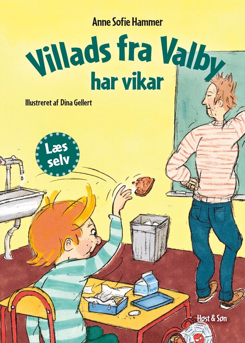 Anne Sofie Hammer (f. 1972-02-05): Villads fra Valby har vikar