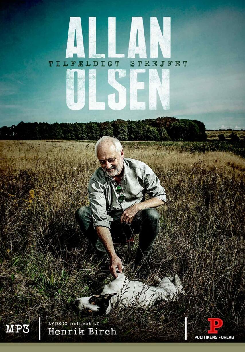 Allan Olsen (f. 1956): Tilfældigt strejfet