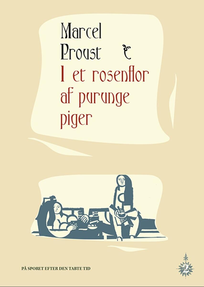 Marcel Proust: I et rosenflor af purunge piger