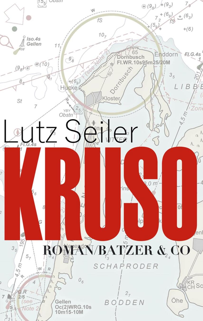 Lutz Seiler (f. 1963): Kruso : roman