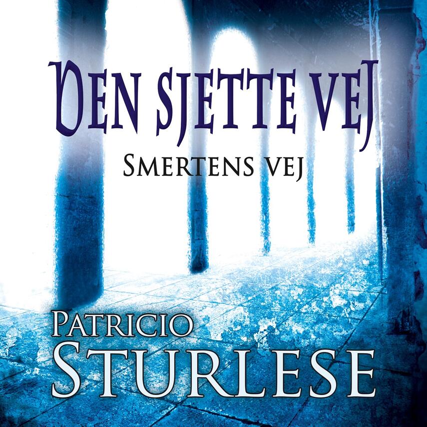 Patricio Sturlese (f. 1973): Den sjette vej