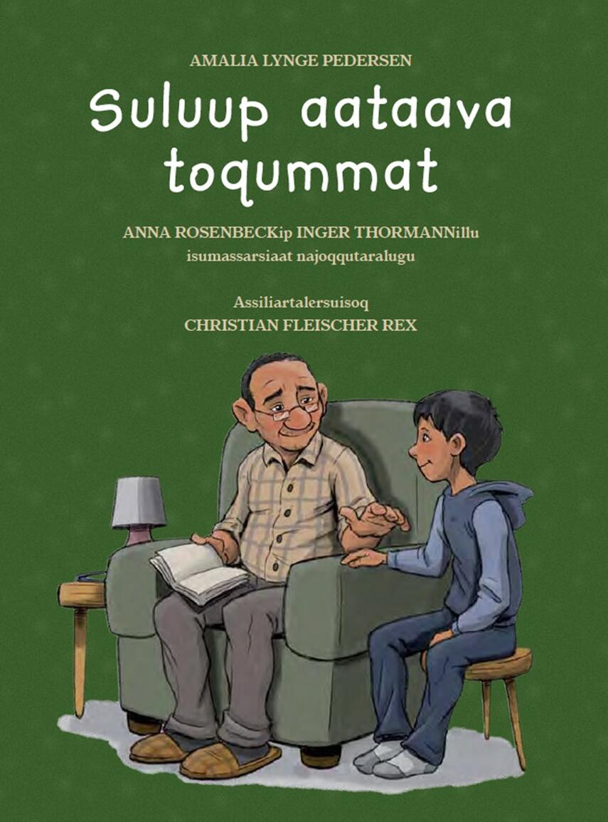 Amalia Lynge Pedersen, Christian Fleischer Rex: Suluup aataava toqummat