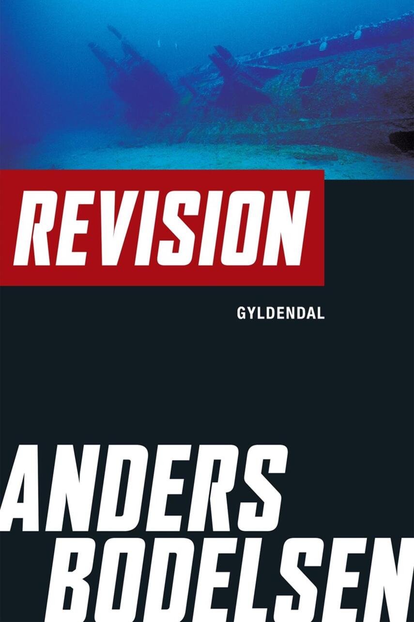 Anders Bodelsen: Revision