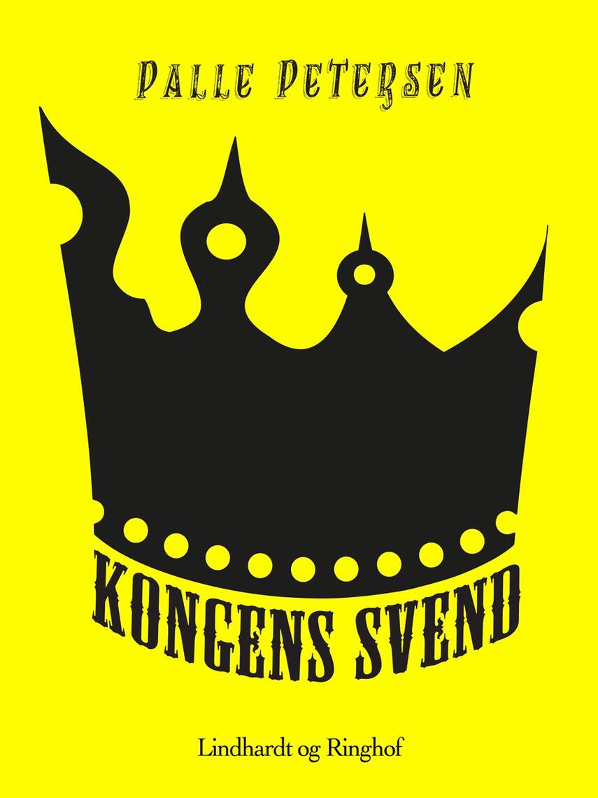 Palle Petersen (f. 1943): Kongens Svend