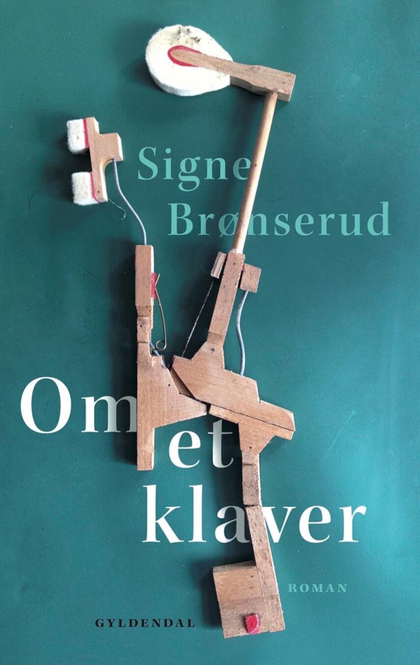 Signe Brønserud (f. 1976): Om et klaver : roman