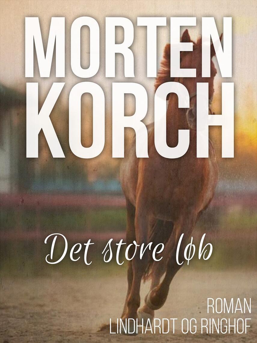 Morten Korch: Det store løb