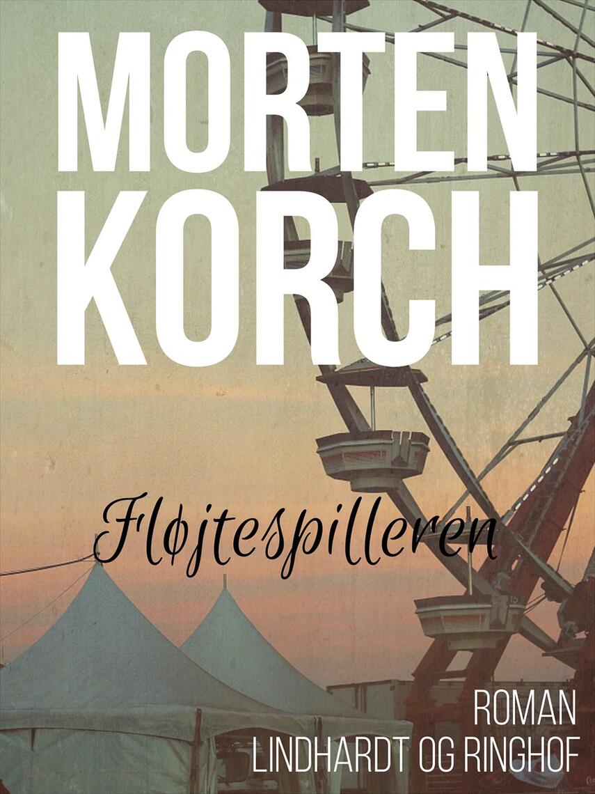 Morten Korch: Fløjtespilleren