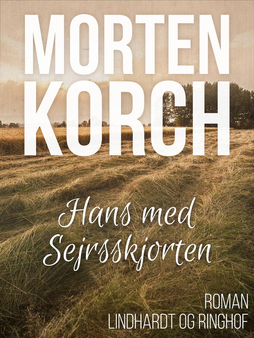 Morten Korch: Hans med sejrsskjorten