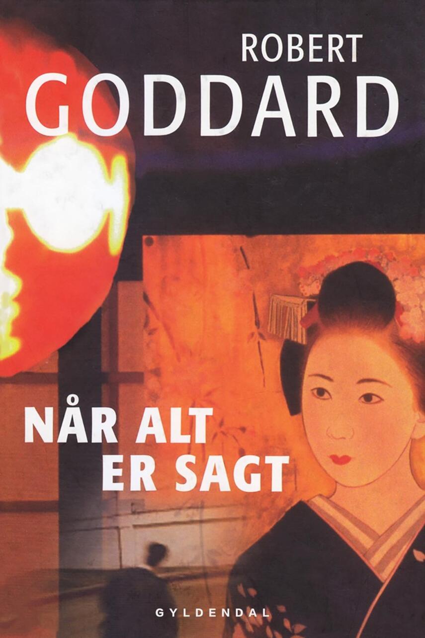 Robert Goddard: Når alt er sagt