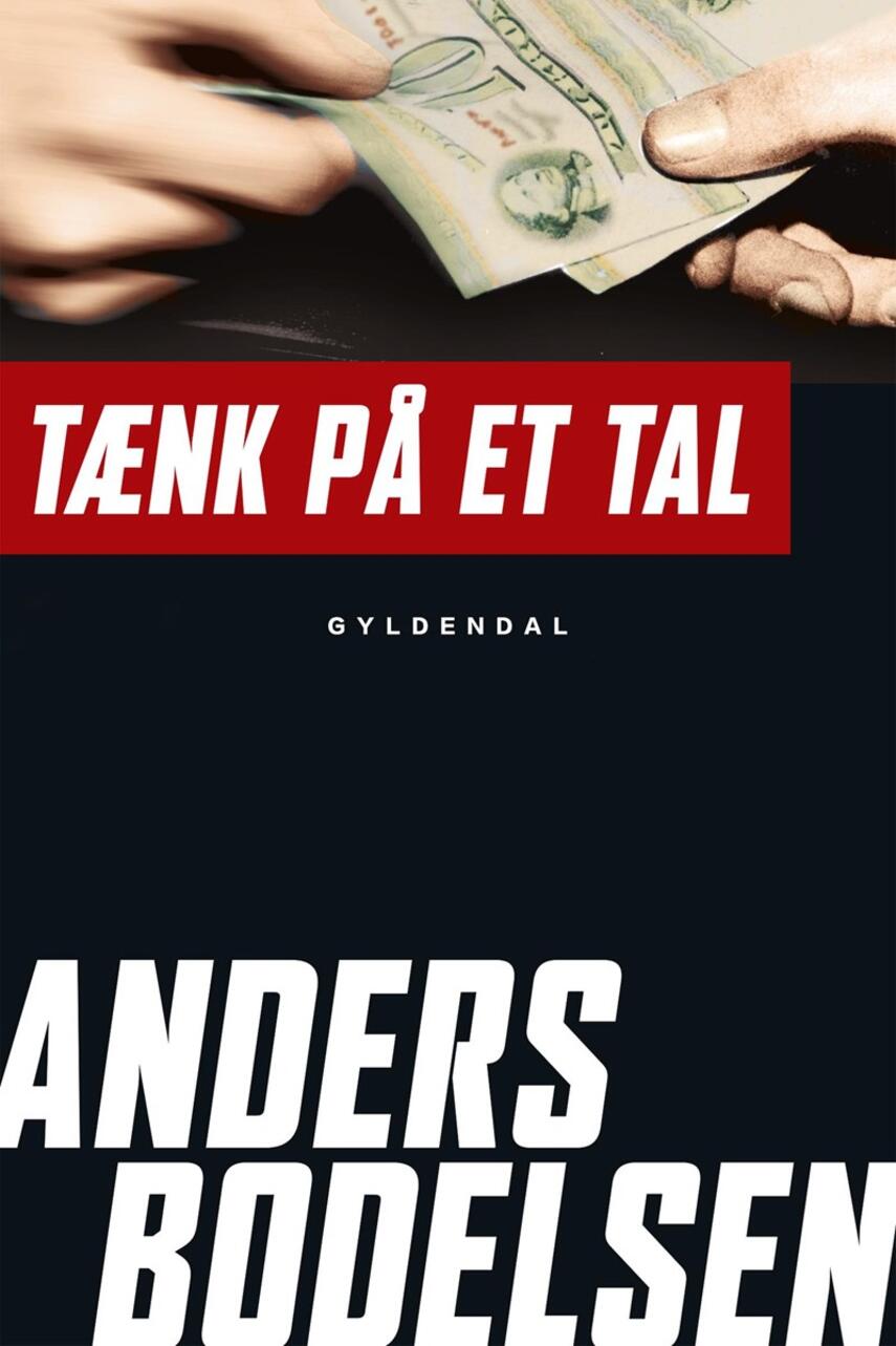 Anders Bodelsen: Tænk på et tal