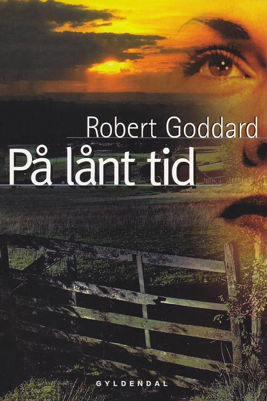 Robert Goddard: På lånt tid