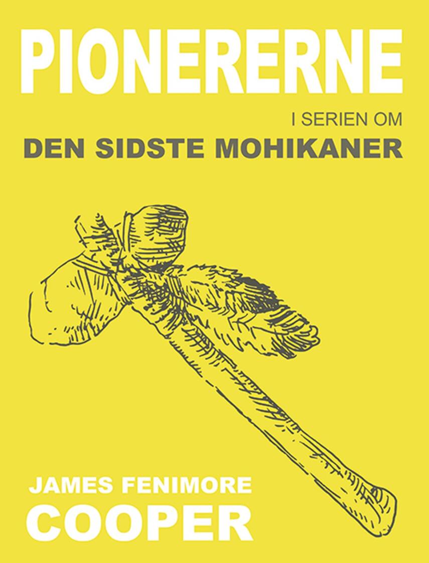 J. F. Cooper: Pionererne