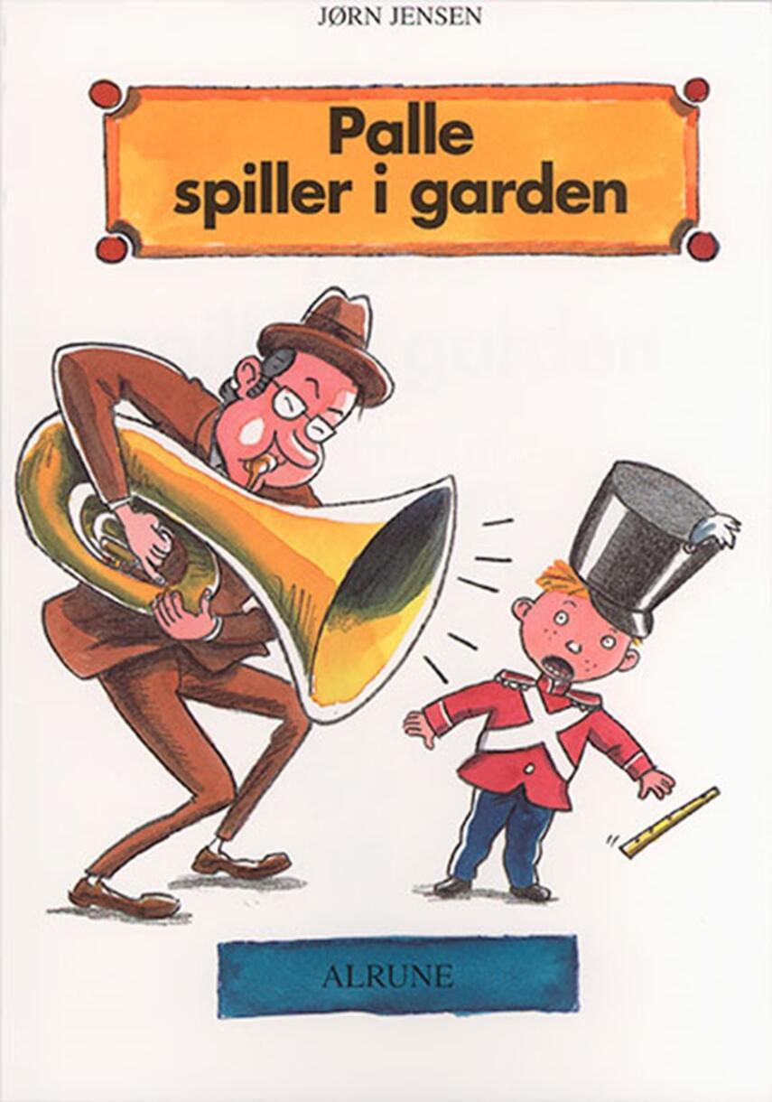 Jørn Jensen (f. 1946): Palle spiller i garden