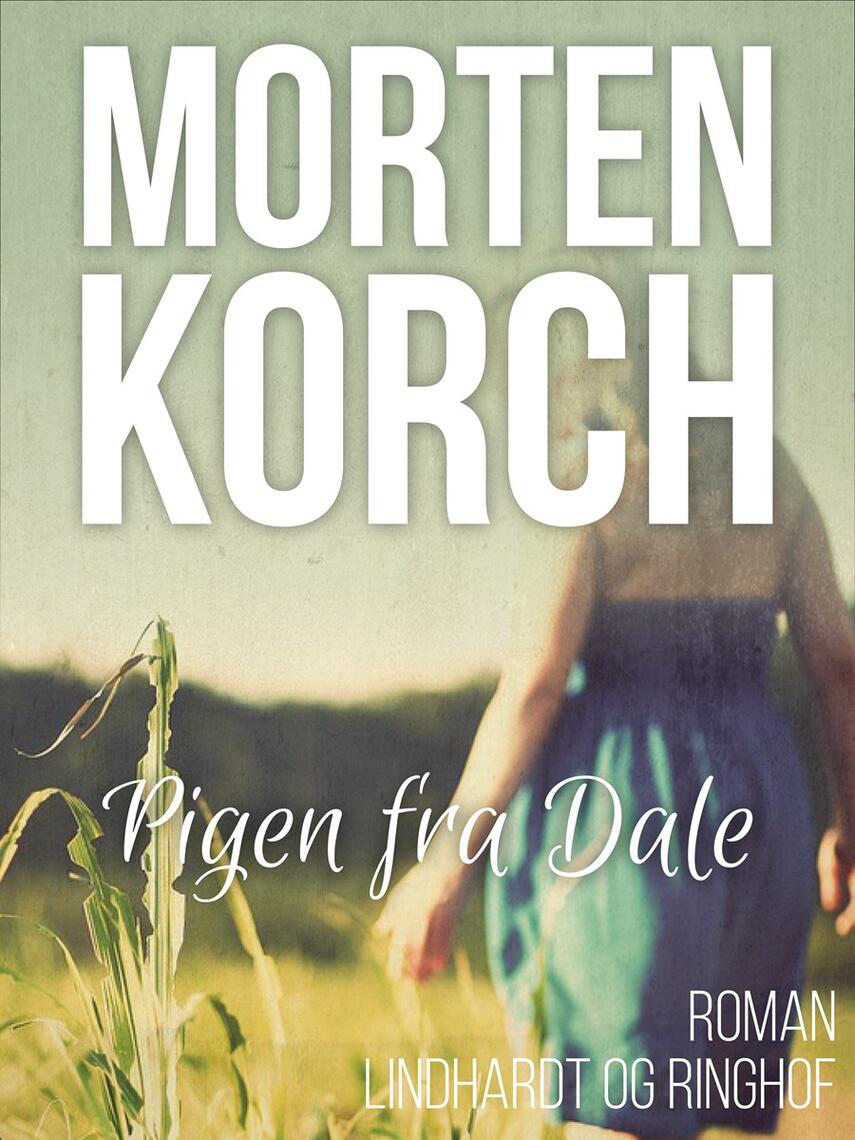 Morten Korch: Pigen fra Dale