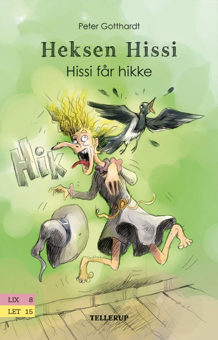 Peter Gotthardt: Hissi får hikke