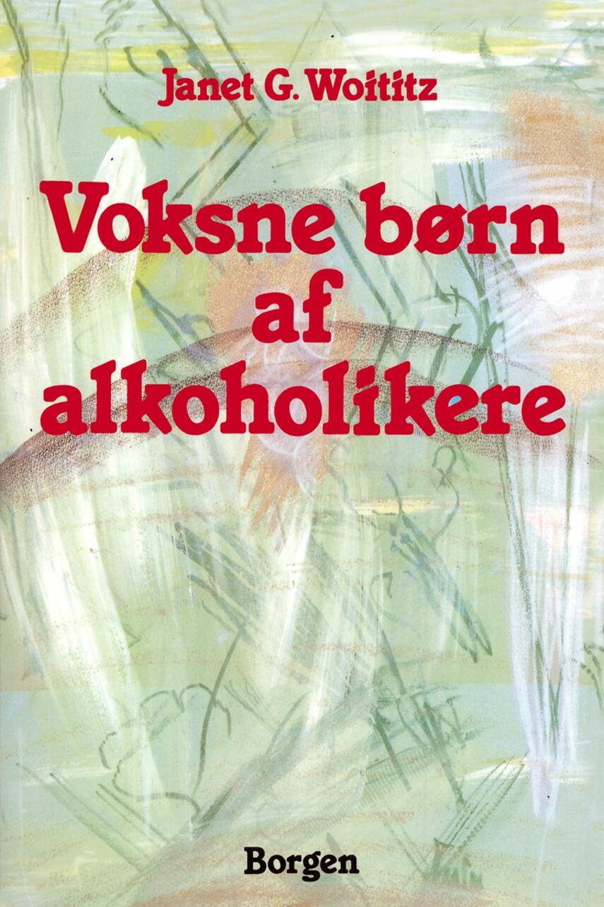 Janet G. Woititz: Voksne børn af alkoholikere