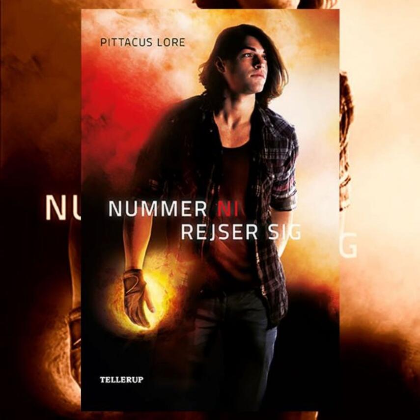 Pittacus Lore: Nummer ni rejser sig
