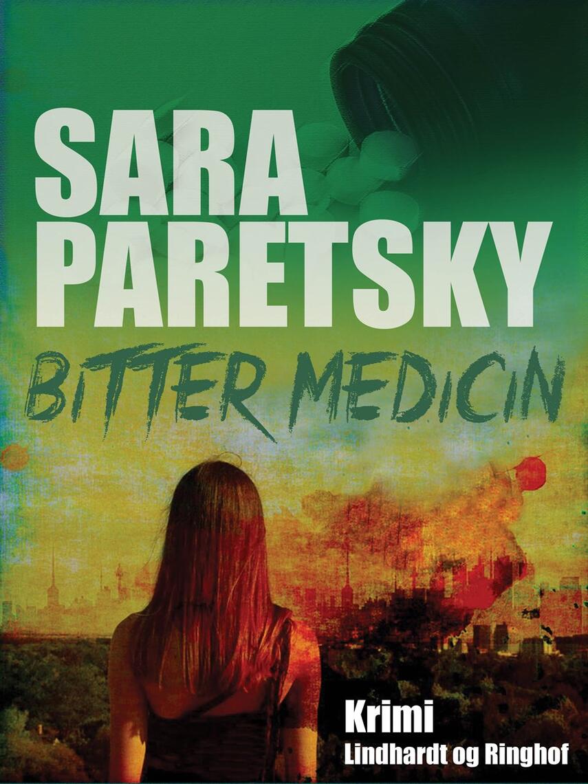 Sara Paretsky: Bitter medicin : krimi