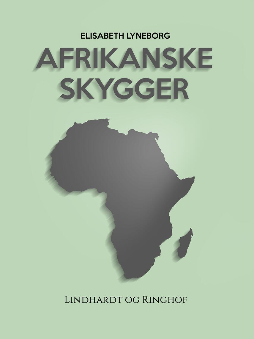 Elisabeth Lyneborg: Afrikanske skygger