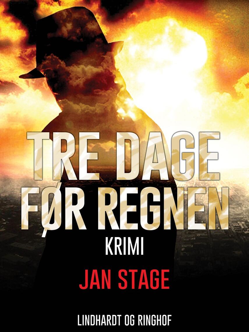 Jan Stage (f. 1937): Tre dage før regnen