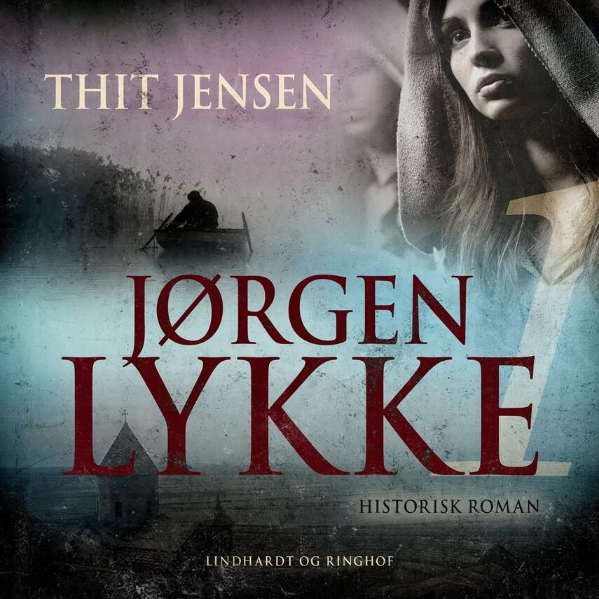 Thit Jensen (f. 1876): Jørgen Lykke. 1