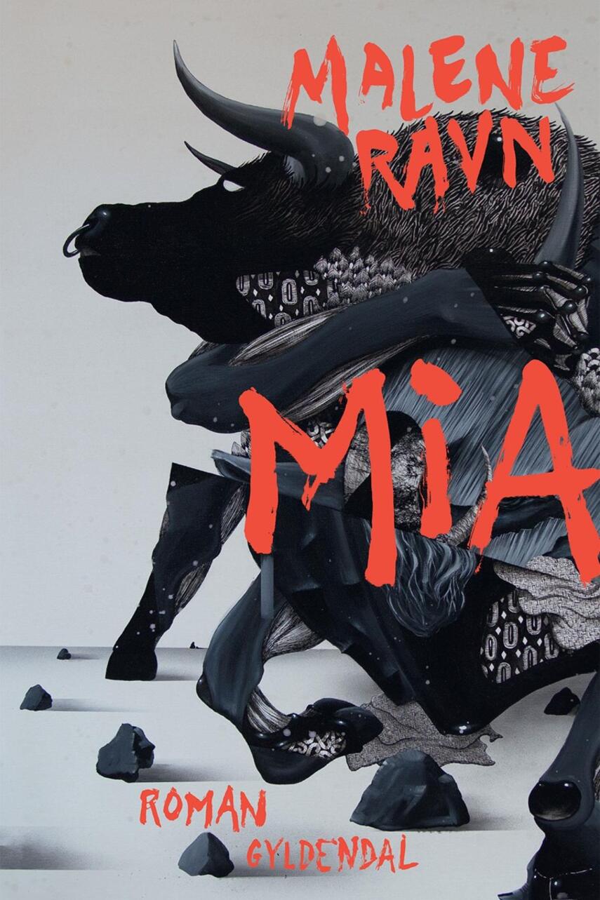 Malene Ravn (f. 1971): Mia : roman