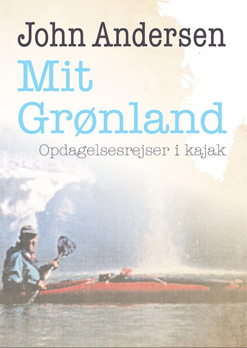John Andersen (f. 1943-06-30): Mit Grønland