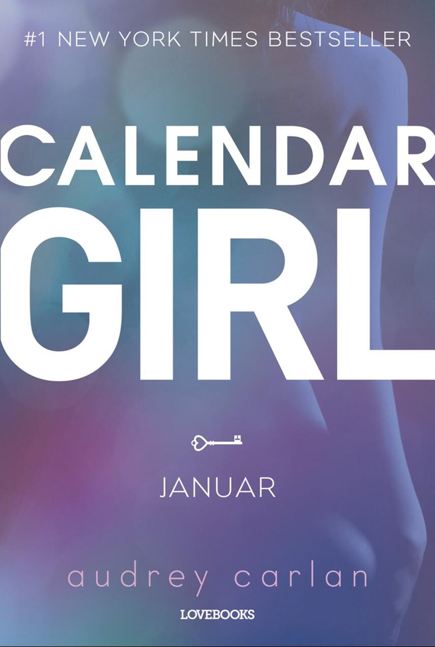 Audrey Carlan: Calendar girl. 1, Januar