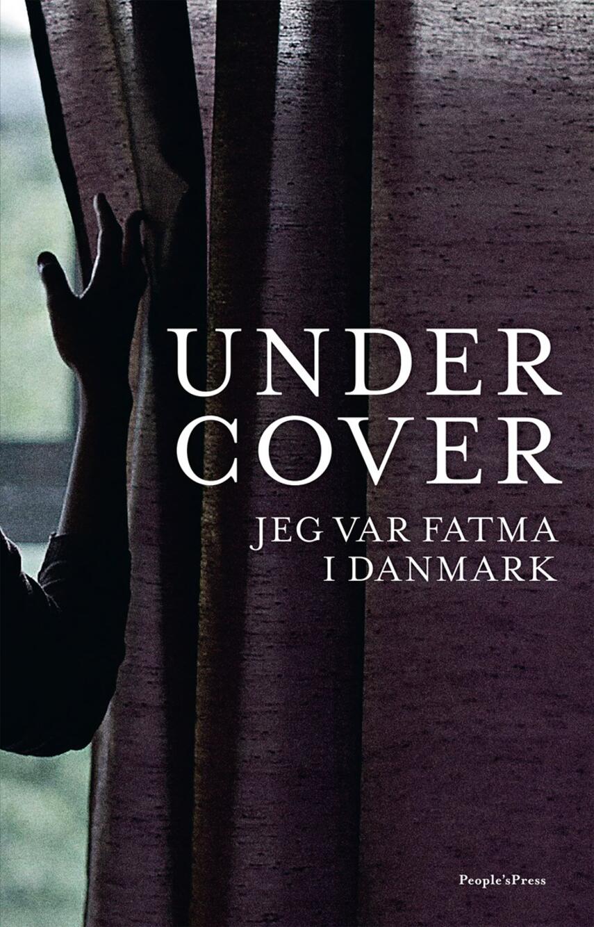 Marie Louise Toksvig: Undercover : jeg var Fatma i Danmark