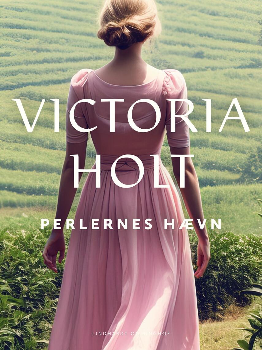 Victoria Holt: Perlernes hævn : roman