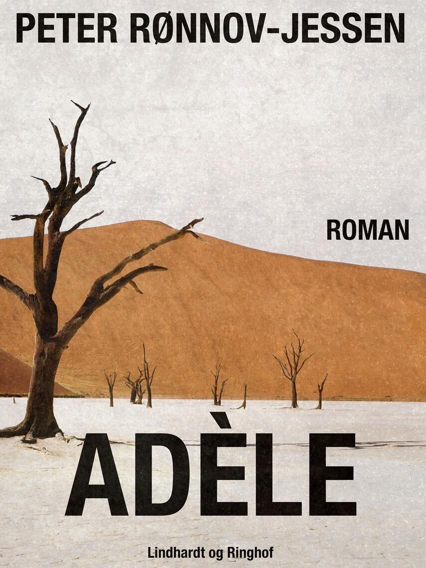 Peter Rønnov-Jessen: Adèle : roman