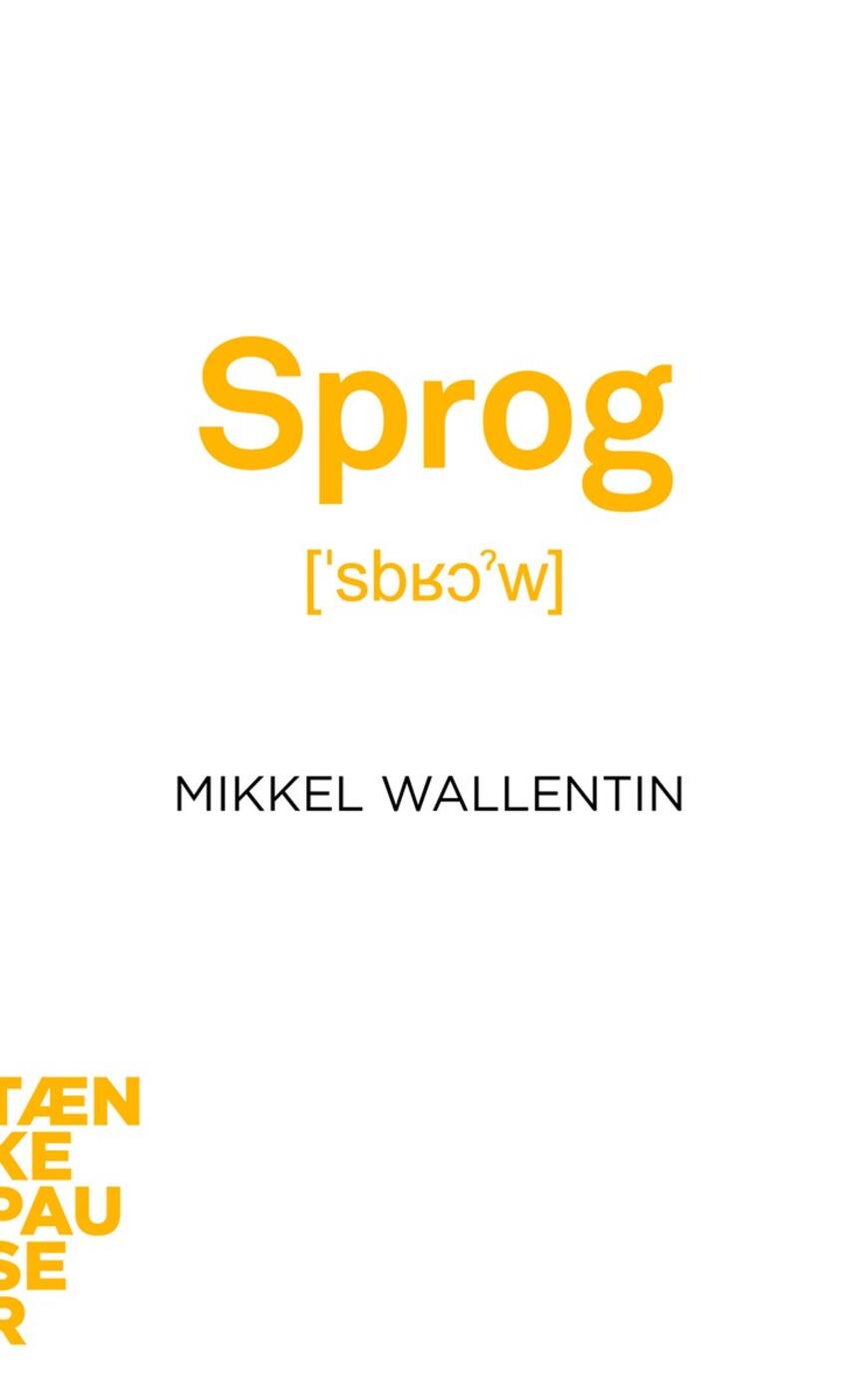 Mikkel Wallentin: Sprog