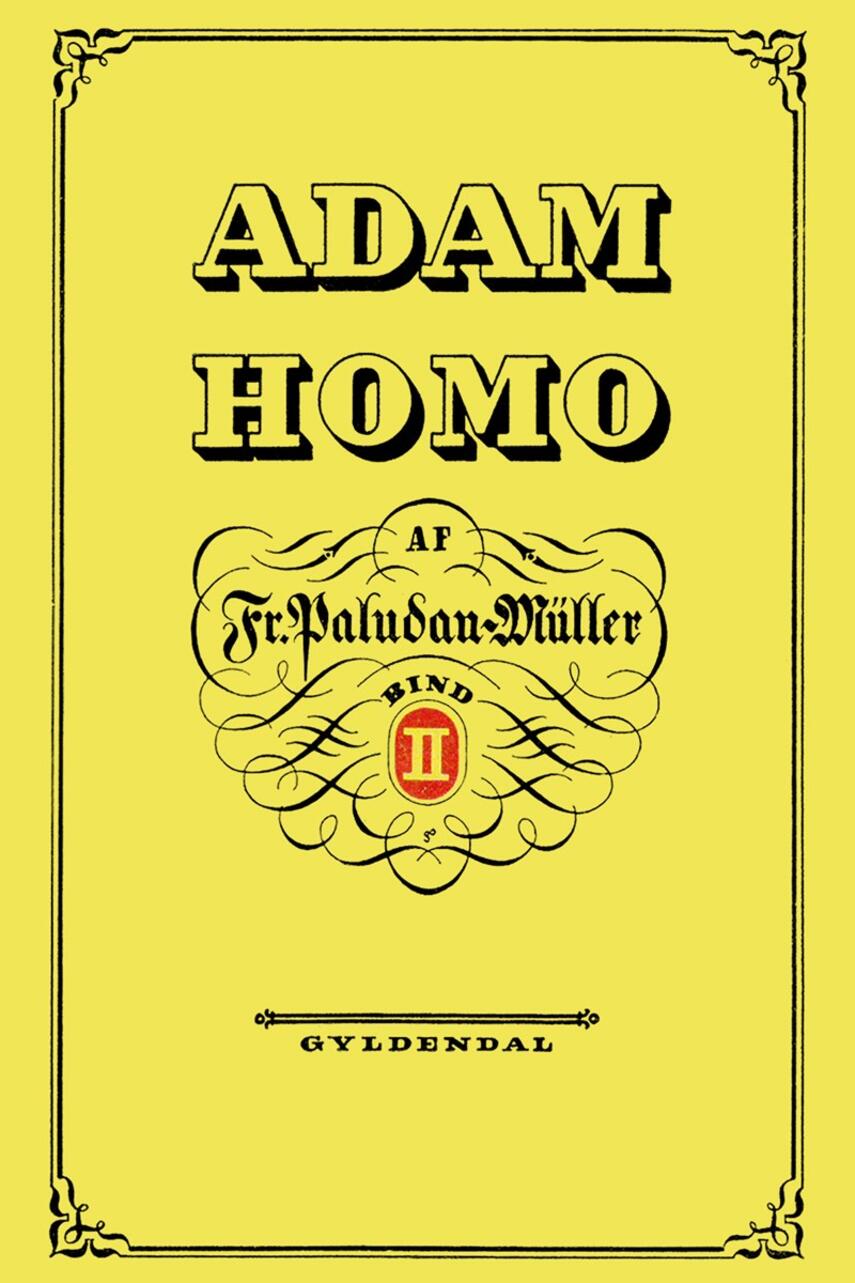 Fr. Paludan-Müller: Adam Homo. Bind 2
