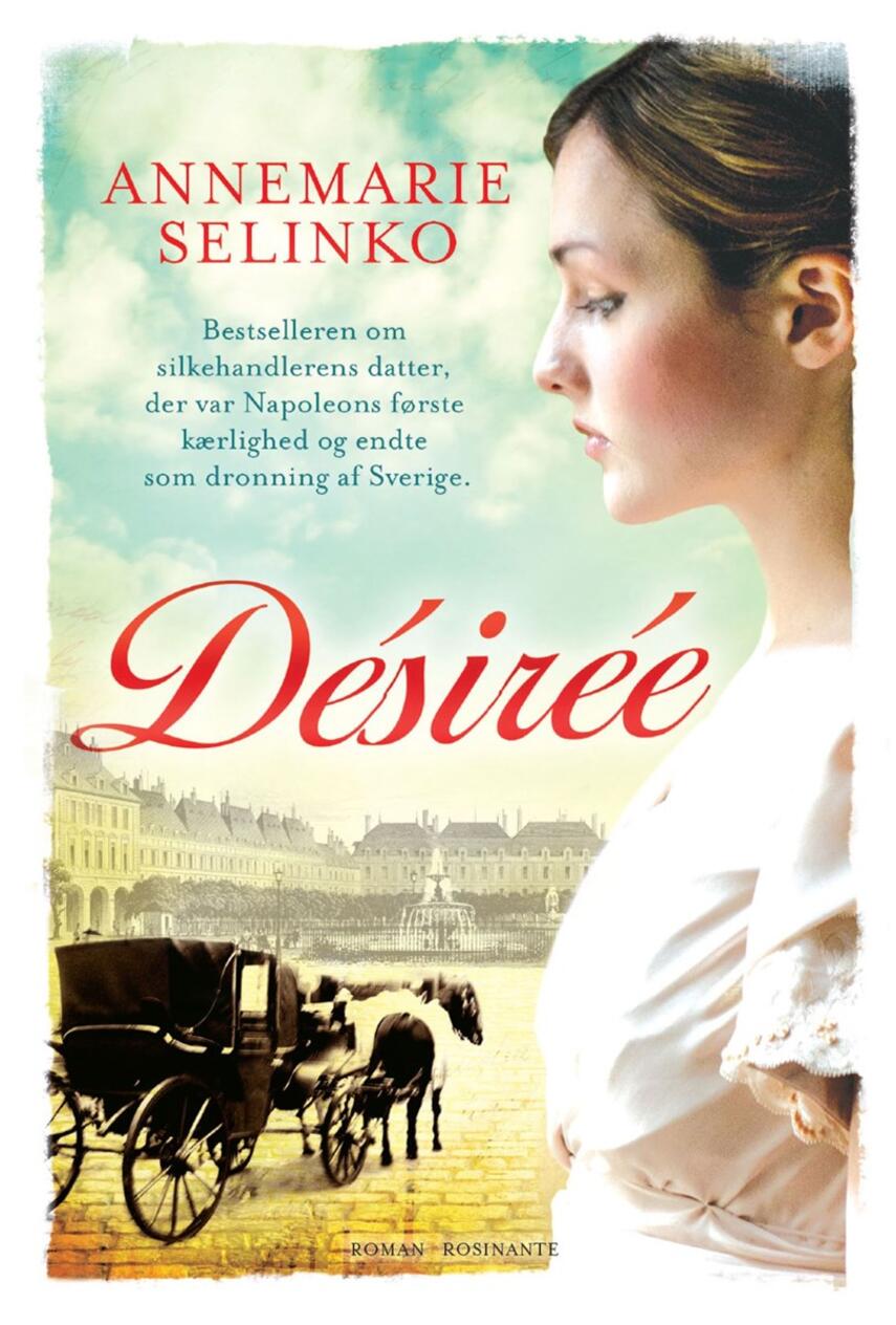 Annemarie Selinko: Désirée : roman