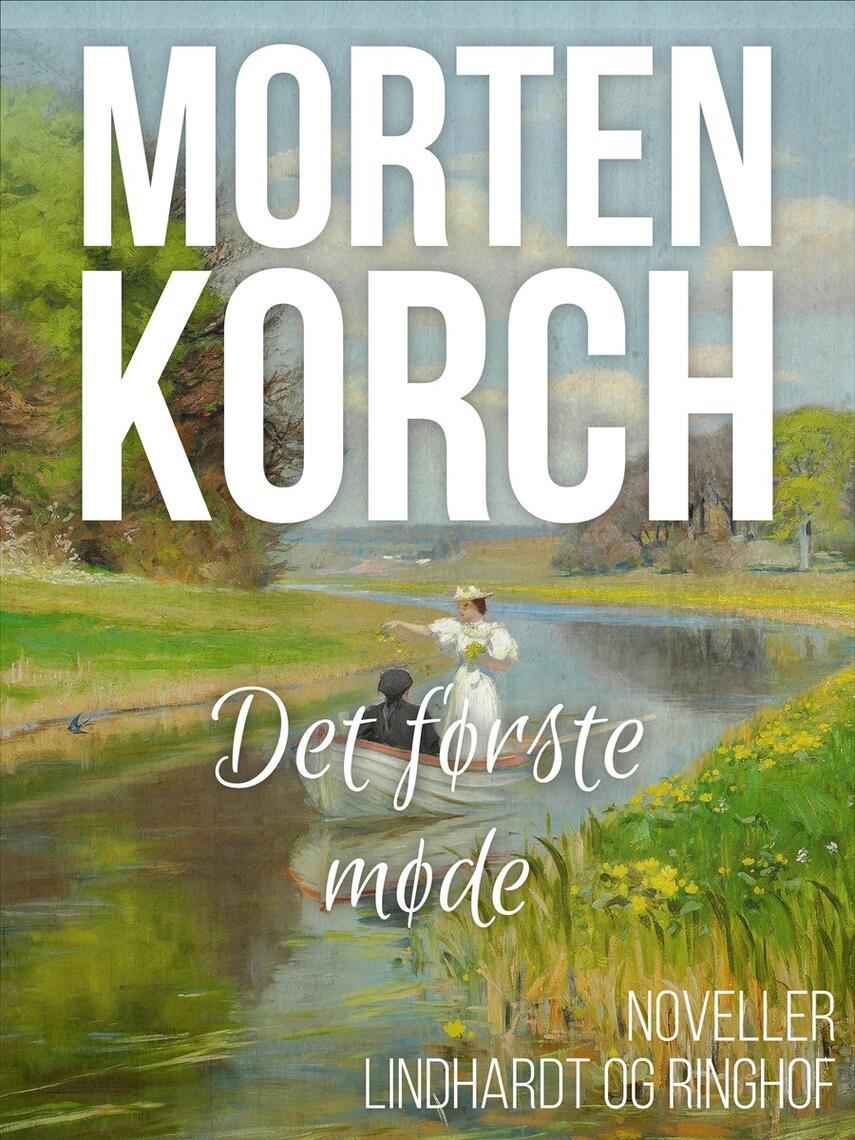 Morten Korch: Det første møde