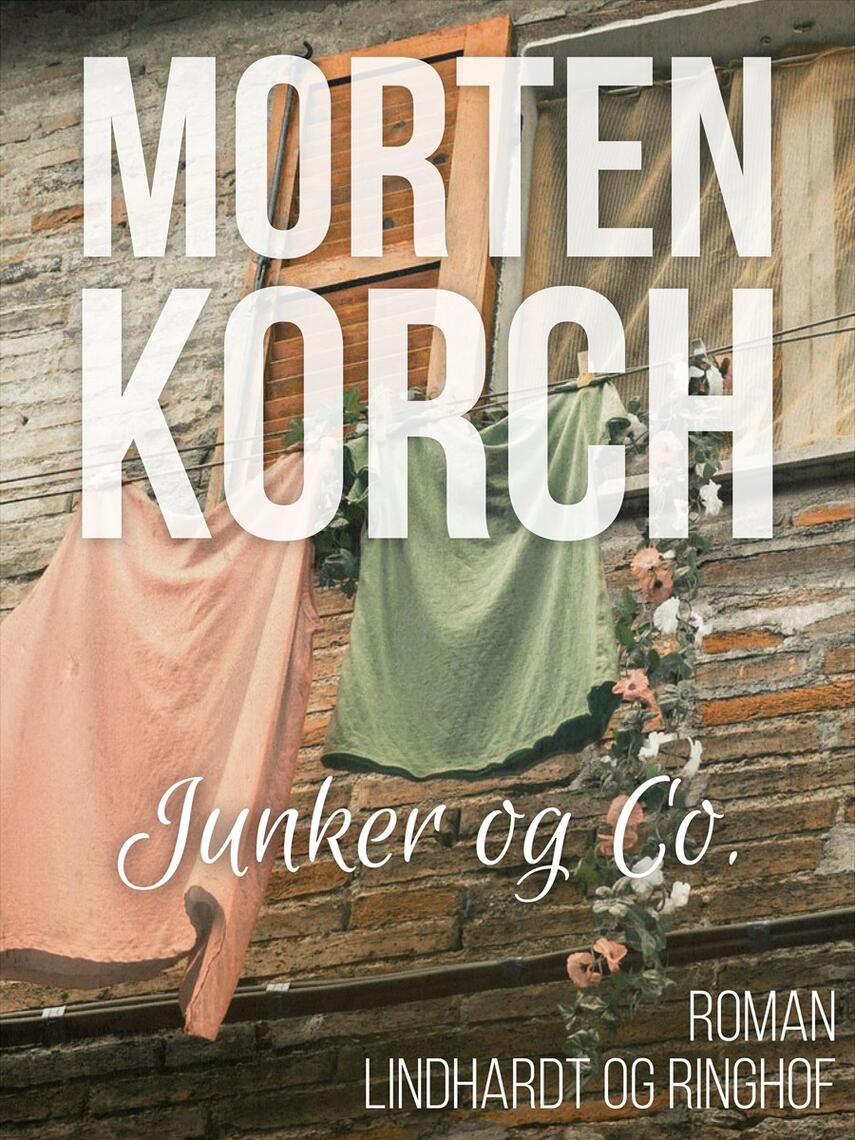 Morten Korch: Junker & co.