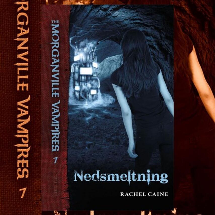 Rachel Caine: Nedsmeltning