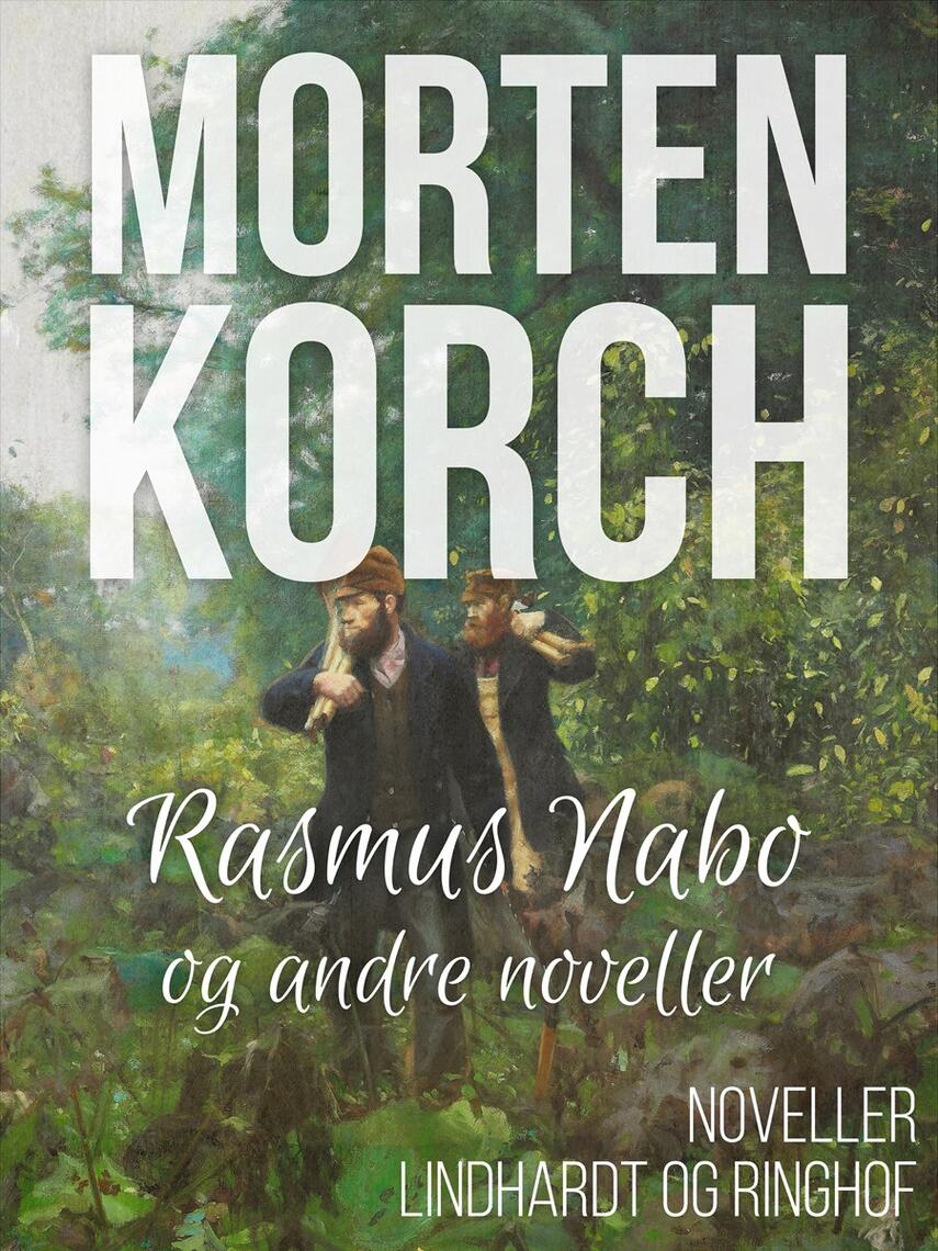 Morten Korch: Rasmus Nabo og andre noveller