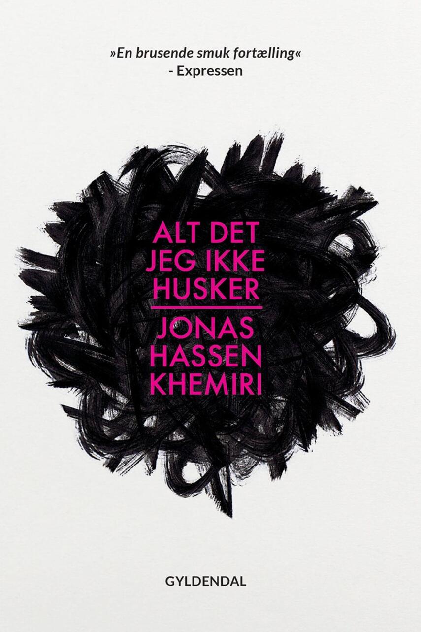 Jonas Hassen Khemiri: Alt det jeg ikke husker