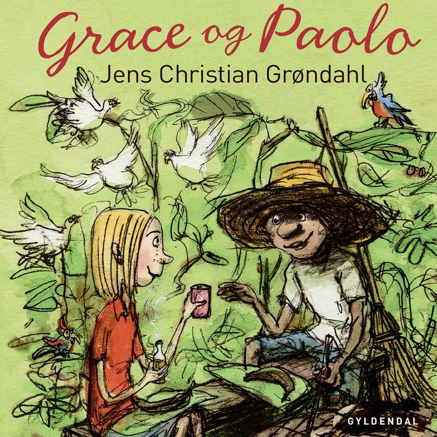Jens Christian Grøndahl: Grace og Paolo