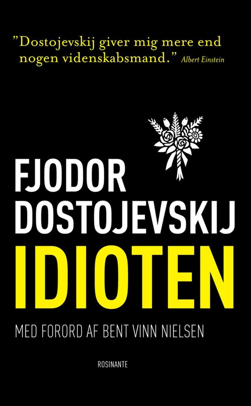 F. M. Dostojevskij: Idioten (Ved Jan Hansen)