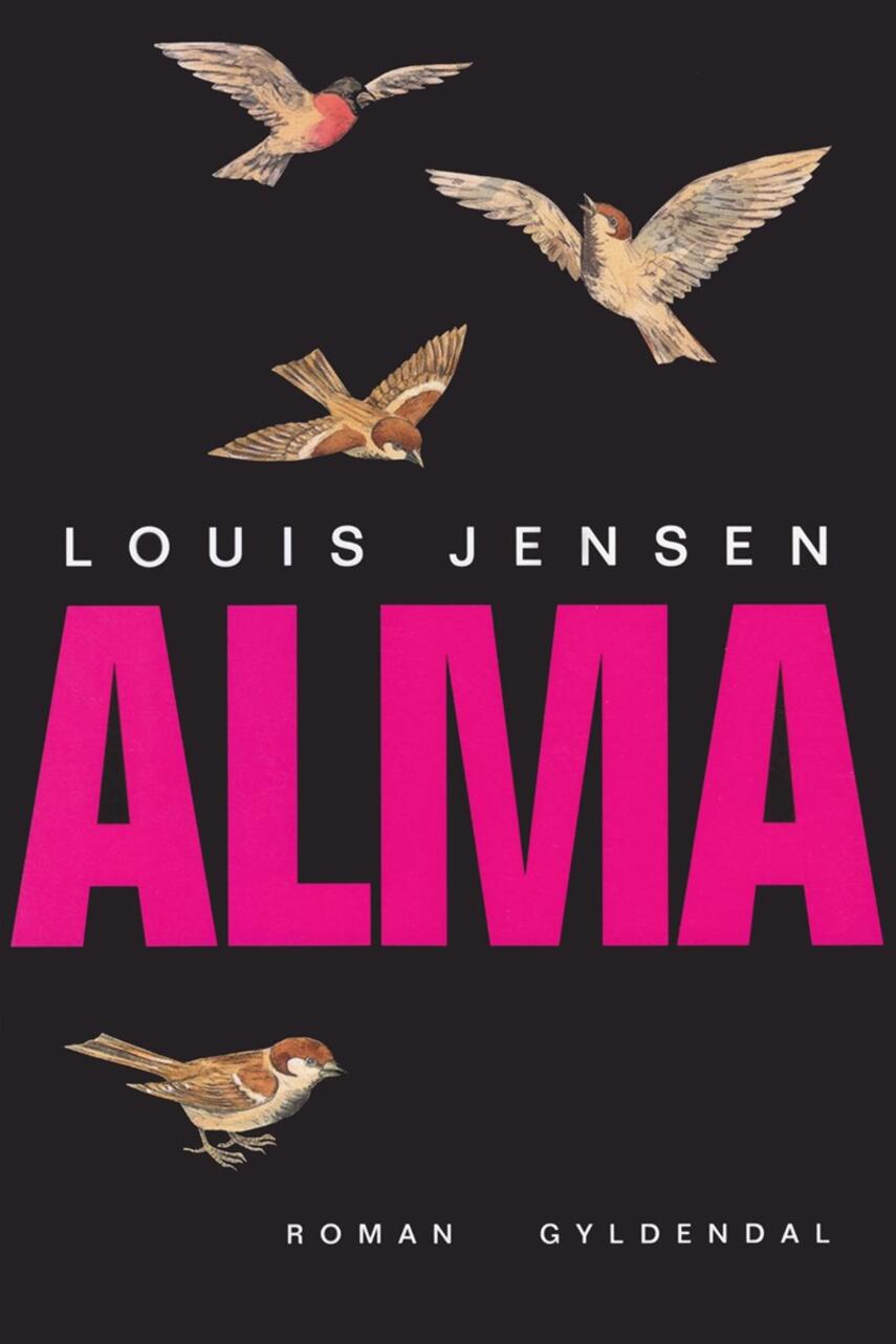 Louis Jensen (f. 1943): Alma : roman