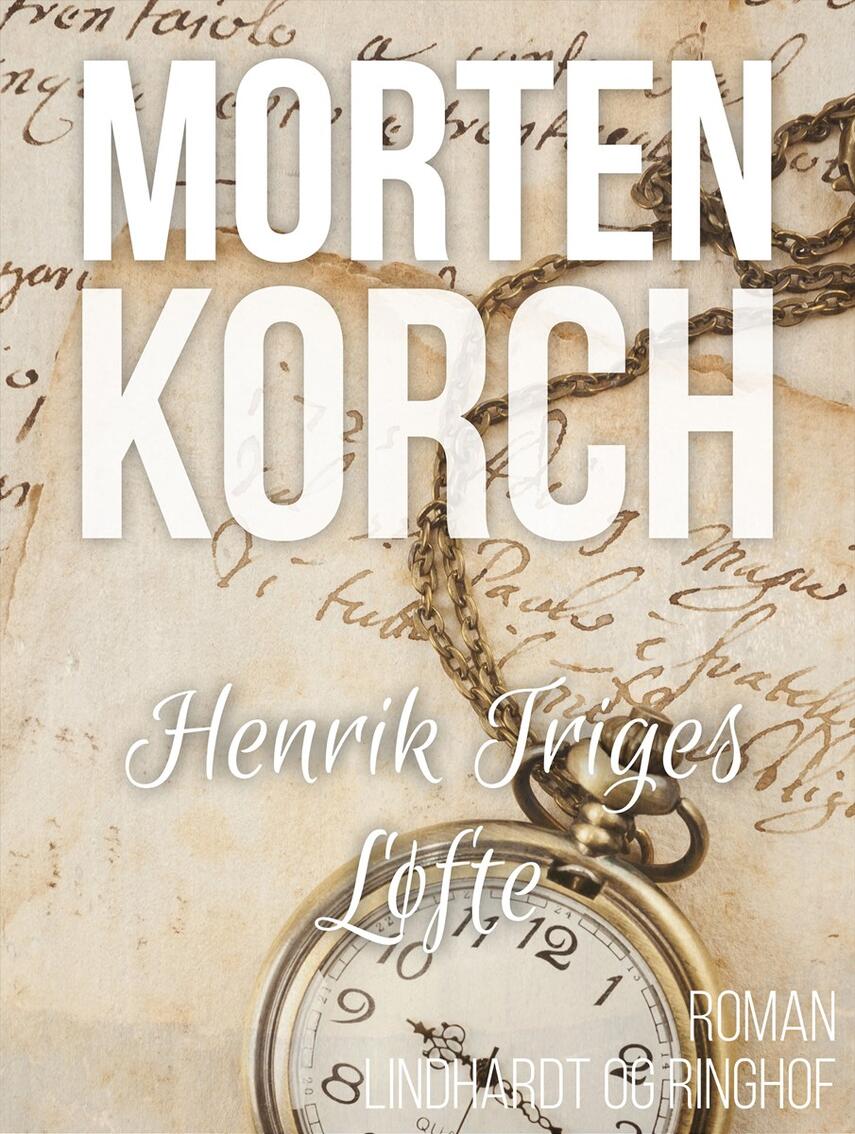 Morten Korch: Henrik Triges løfte : roman