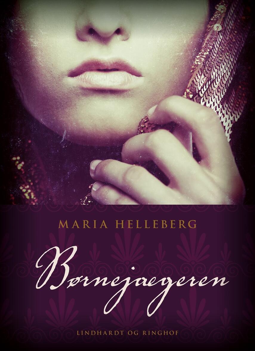 Maria Helleberg: Børnejægeren