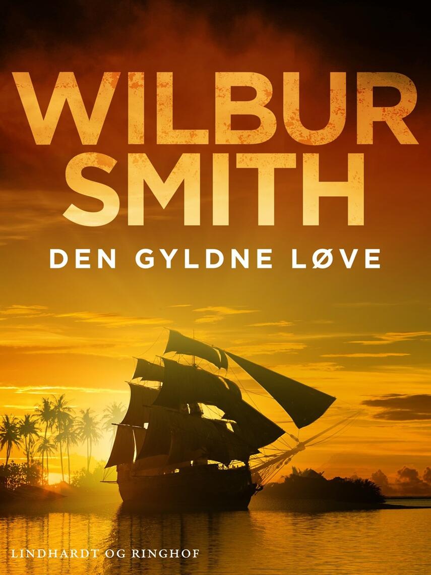 Wilbur A. Smith: Den gyldne løve