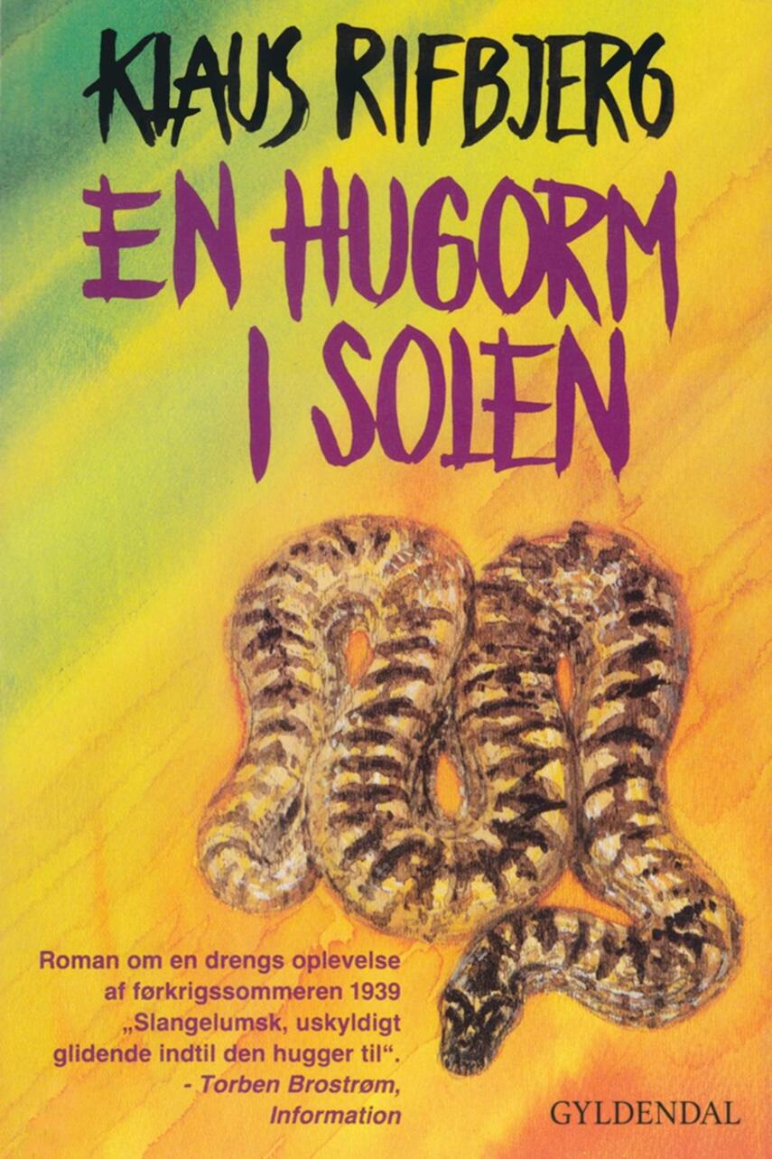 Klaus Rifbjerg: En hugorm i solen