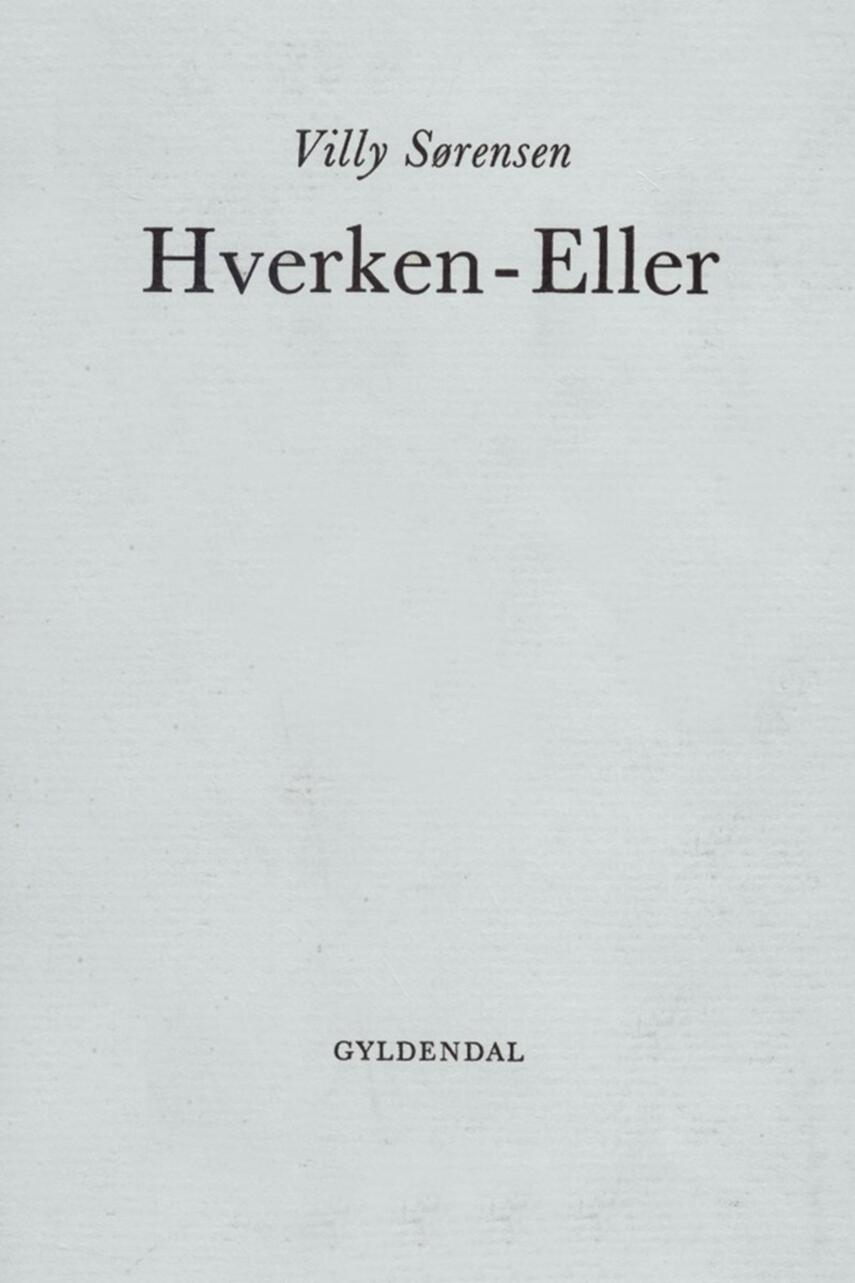 Villy Sørensen (f. 1929): Hverken-eller