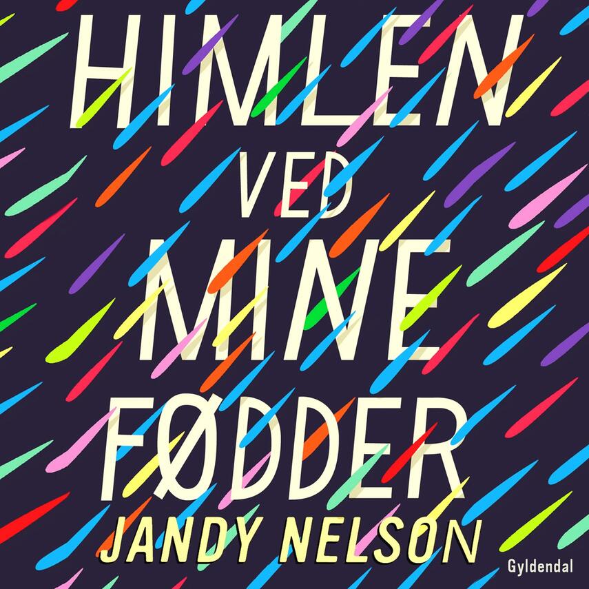 Jandy Nelson: Himlen ved mine fødder