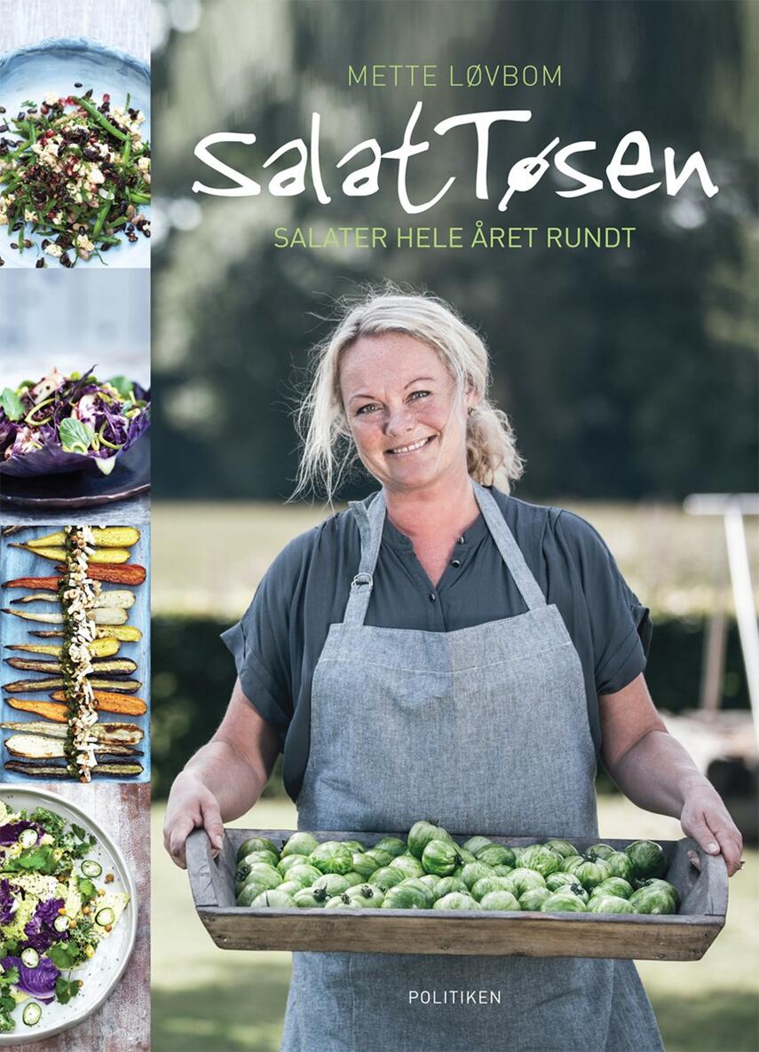 Mette Løvbom: SalatTøsen : salater hele året rundt